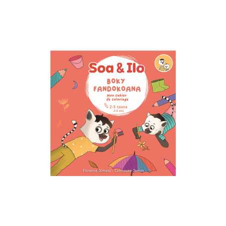 Soa Et Ilo - Cahier De Coloriage Pm 2 5Ans