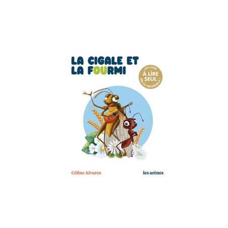 La Cigale Et La Fourmi