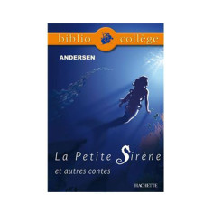Bibliocollège - La petite sirène et autres contes Bibliocollège - La petite sirène et autres contes