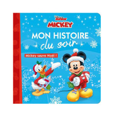 Mickey - mon histoire du soir - Mickey sauve noël - Disney-Livre Antananarivo Madagascar -