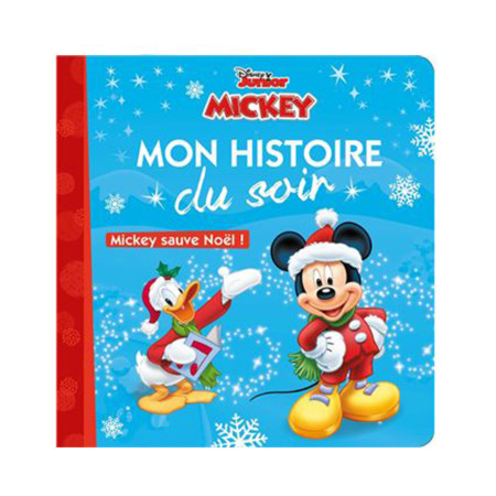Mickey - mon histoire du soir - Mickey sauve noël - Disney-Livre Antananarivo Madagascar -