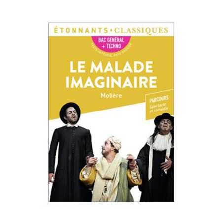 Le malade imaginaire - bac 2023