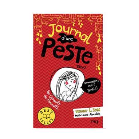 Journal d'une peste - tome 2 - Amoureuse, moi ? Jamais !