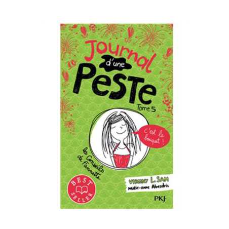 Journal d'une peste - tome 5 - C'est le bouquet !