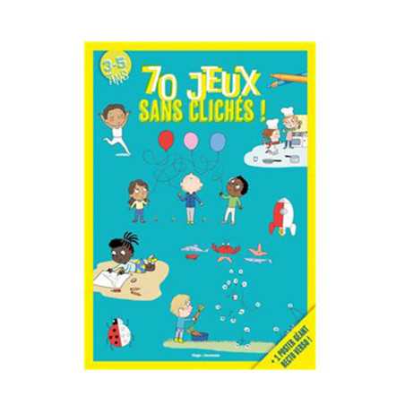 70 jeux sans clichés 3-5 ans