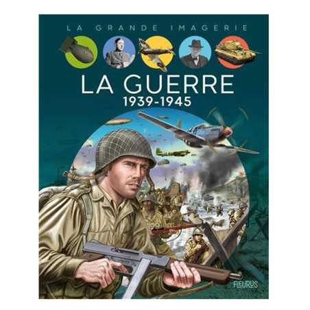 La guerre 1939-1945