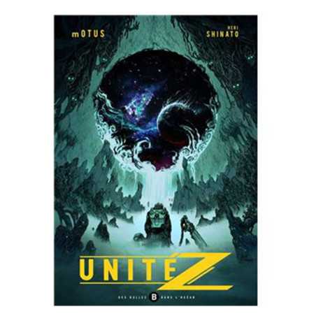 Unité z - Tome 1