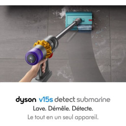 DYSON V15s Detect Submarine - Aspirateur Balai sans Fil - 240 airwatts - Brosse a rouleau humide Submarine